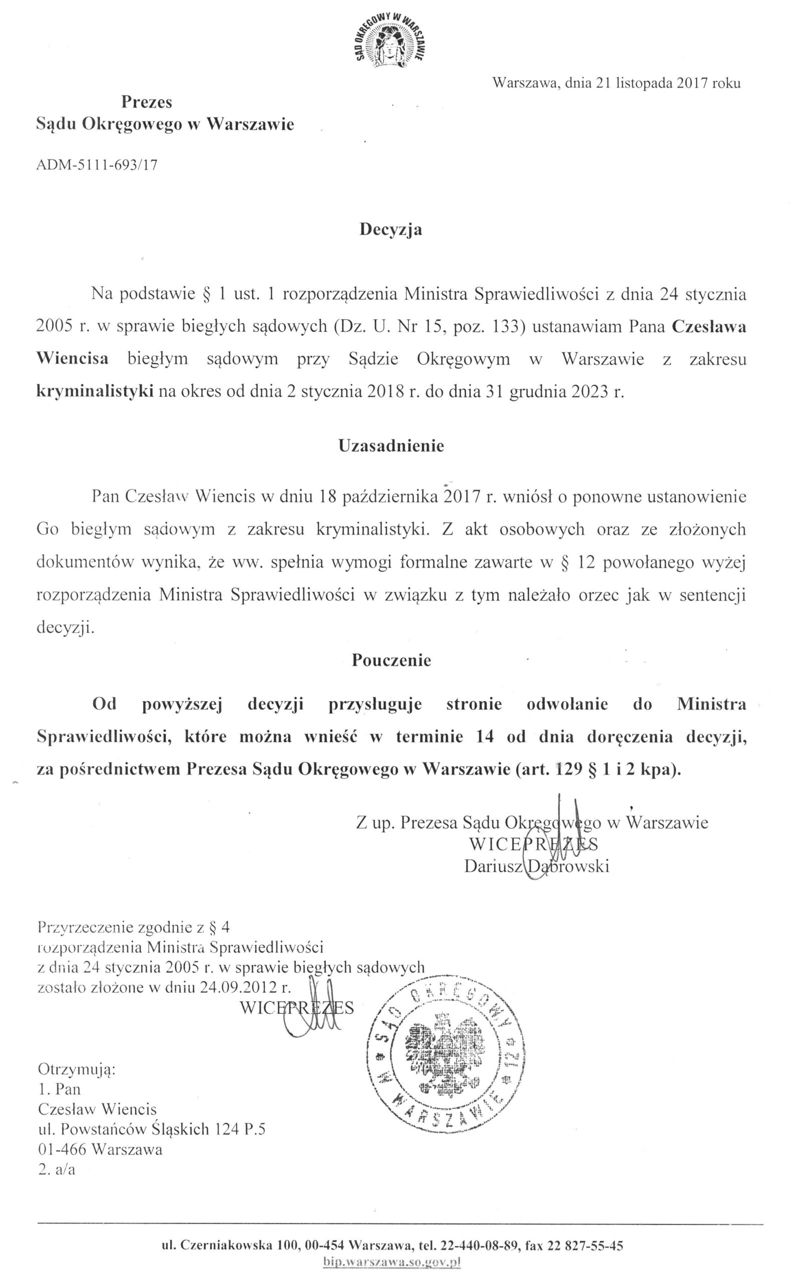 Decyzja o powołaniu Biegłego Sądowego Sądu Okręgowego w Warszawie Wpis na listę biegłych sądowych – kryminalistyka, wykrywanie podsłuchu